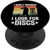 Disc Golf Gifts & Accessories For Men An I Don't Wander I Look For Disc Vintage Frisbee Disc Golf PopSockets PopGrip Adesivo