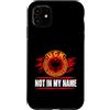 Kosovo UÇK Protest Designs Custodia per iPhone 11 Not In My Name UCK Kosovo Protest