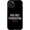 First Holiday Matching & Funny Quote Des Custodia per iPhone 11 Pro La nostra prima coppia di corrispondenza del Ringrazi