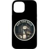 Got Too Silly Meme Funny Goose Jailbird Custodia per iPhone 15 Got Too Silly Meme Funny Goose Jailbird Prison Joke Citazione
