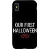First Holiday Matching & Funny Quote Des Custodia per iPhone X/XS Il nostro primo vestito di coppia abbinato di Halloween