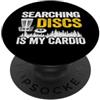 Disc Golf Gifts & Accessories For Men An Ricerca Dischi è il mio Cardio Frisbee Golf Divertente Disco Golf PopSockets PopGrip Adesivo