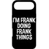 Frank Name Funny Joke Lover Birthday Des Custodia per iPhone Air Sono Frank che fa cose divertenti dicendo Frank