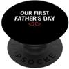 First Holiday Matching & Funny Quote Des La nostra prima festa del papà Nuovo papà Matching PopSockets PopGrip Adesivo