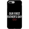 First Holiday Matching & Funny Quote Des Custodia per iPhone 7 Plus/8 Plus La nostra prima festa del papà Nuovo papà Matching