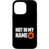 Kosovo UÇK Protest Designs Custodia per iPhone 14 Pro Max Not In My Name UCK Kosovo Protest