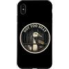 Got Too Silly Meme Funny Goose Jailbird Custodia per iPhone XS Max Got Too Silly Meme Funny Goose Jailbird Prison Joke Citazione