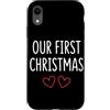First Holiday Matching & Funny Quote Des Custodia per iPhone XR Il nostro primo outfit natalizio per coppie abbinate