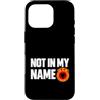 Kosovo UÇK Protest Designs Custodia per iPhone 16 Pro Not In My Name UCK Kosovo Protest