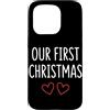 First Holiday Matching & Funny Quote Des Custodia per iPhone 15 Pro Il nostro primo outfit natalizio per coppie abbinate