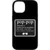 Funny Pop-Pop Dictionary Definition Prod Custodia per iPhone 14 Divertente dizionario Pop-Pop Definizione Nonno Cool Nonno