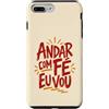 Caminho e Fé Custodia per iPhone 7 Plus/8 Plus Citazione cristiana portoghese Andar Com Fé Fede