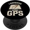 Navigazione GPS Navigatore Percorso Viag I Navigated Before GPS Lettore Di Mappe PopSockets PopGrip Adesivo