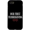 First Holiday Matching & Funny Quote Des Custodia per iPhone SE (2020) / 7/8 La nostra prima coppia di corrispondenza del Ringrazi
