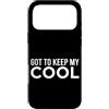 First Holiday Matching & Funny Quote Des Custodia per iPhone 17 Pro Max Got To Keep My Cool Funny Sarcastico Citazione