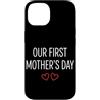 First Holiday Matching & Funny Quote Des Custodia per iPhone 14 Il nostro primo abbinamento per la mamma per la festa della mamma