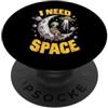 Funny I Need Space Tees for Mens Women K Funny Alien I Need Space Humor Design for Men Women Kids PopSockets PopGrip Adesivo