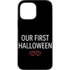 First Holiday Matching & Funny Quote Des Custodia per iPhone 13 Pro Max Il nostro primo vestito di coppia abbinato di Halloween