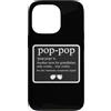 Funny Pop-Pop Dictionary Definition Prod Custodia per iPhone 13 Pro Divertente dizionario Pop-Pop Definizione Nonno Cool Nonno