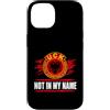 Kosovo UÇK Protest Designs Custodia per iPhone 14 Not In My Name UCK Kosovo Protest