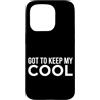 First Holiday Matching & Funny Quote Des Custodia per iPhone 15 Pro Got To Keep My Cool Funny Sarcastico Citazione