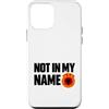 Kosovo UÇK Protest Designs Custodia per iPhone 12 mini Not In My Name UCK Kosovo Protest
