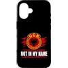 Kosovo UÇK Protest Designs Custodia per iPhone 16 Not In My Name UCK Kosovo Protest