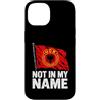 Kosovo UÇK Protest Designs Custodia per iPhone 14 Not In My Name UCK Kosovo Protest