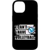 Funny Volleyball Outfit & Volleyball Pla Custodia per iPhone 14 Non posso avere pallavolo divertente pallavolo