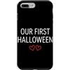 First Holiday Matching & Funny Quote Des Custodia per iPhone 7 Plus/8 Plus Il nostro primo vestito di coppia abbinato di Halloween