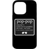 Funny Pop-Pop Dictionary Definition Prod Custodia per iPhone 14 Pro Max Divertente dizionario Pop-Pop Definizione Nonno Cool Nonno