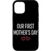 First Holiday Matching & Funny Quote Des Custodia per iPhone 12/12 Pro Il nostro primo abbinamento per la mamma per la festa della mamma
