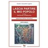 Lascia partire il mio popolo. Dall'esodo al battesimo