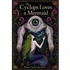 Robert Scott Sercombe The Cyclops Loves a Mermaid (Tascabile)