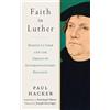 Paul Hacker Faith in Luther (Copertina rigida)