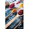 Thea C. Grefe Eine Prise Marrakesch: Roman (Tascabile)