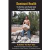 Mary-Margaret (Anand Sahaja) Stratton Matthew Raw Ma Dominant Health (Tascabile)