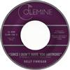 Kelly Finnigan Since I Don't Have You Anymore (Vinyl LP) 7" Single