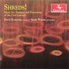 SIERRA / FERNANDEZ / PIAZZO Shreds Music for Trumpet & Percussion of the 2 (CD)