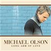 Michael Olson Long Arm of Love (CD) Album