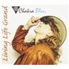 Chakra Bleu Living Life Grand (CD)