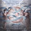 For All We Know By Design Or By Disaster (Vinyl LP) 12" Album Coloured Vinyl