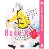 Ikuemi Aya Rose Rosy Roseful Bad 5 (Tascabile)
