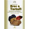 LIBRO EROS E TARTUFI - GIORDANO BERTI