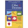 LIBRO CIBO & DESTINO - MICHIO E AVELINE KUSHI