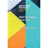 Chiara Bortolotto Will Heritage Save Us? (Copertina rigida)