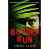 Simon Lewis Border Run (Tascabile)