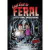 Mark Fearing Last Exit to Feral (Tascabile) Frights from Feral