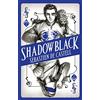 Hot Key Books Shadowblack: Book Two in the page-turning new fantasy series