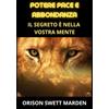 Stargatebook Potere Pace e Abbondanza: Il segreto è nella vostra mente